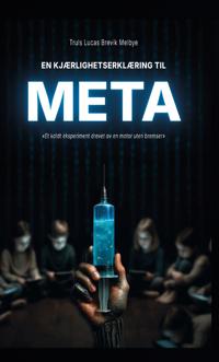 En kjærlighetserklæring til Meta