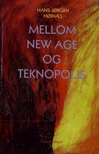 Mellom New Age og Teknopolis