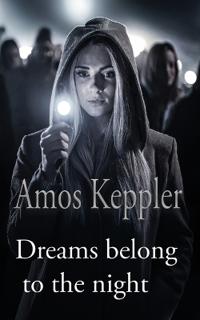 Dreams Belong to the Night