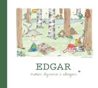 Edgar møter dyrene i skogen