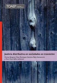 Justicia Distributiva En Sociedades En Transicion