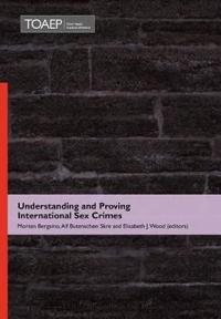 Understanding and Proving International Sex Crimes