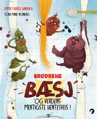 Brødrene Bæsj og verdens mektigste hentesveis!