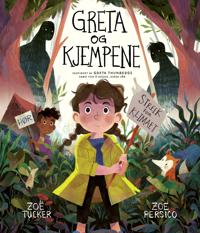 Greta og kjempene; inspirert av Greta Thunbergs kamp for å redde jorda vår