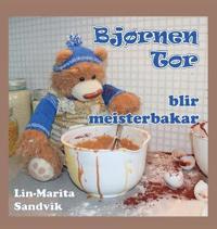 Bjørnen Tor Blir Meisterbakar