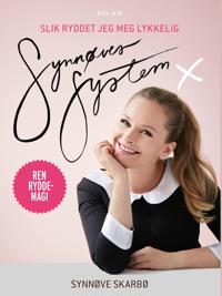 Synnøves system; slik ryddet jeg meg lykkelig