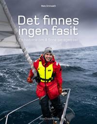 Det finnes ingen fasit; en historie om å finne sin egen vei