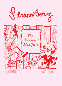 Nyholm, S: Strannberg - The Chauvinist Manifesto