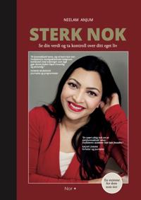 Sterk nok; se din verdi og ta kontroll over ditt eget liv