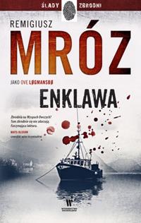 Ślady zbrodni. Tom 1. Enklawa