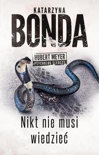 Hubert Meyer. Tom 4. Nikt nie musi wiedziec