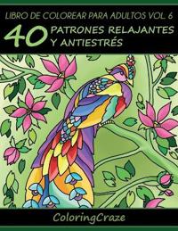 Libro de Colorear para Adultos Volumen 6