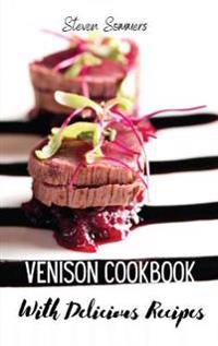 Bokomslag for "Venison Cookbook With Delicious Recipes"