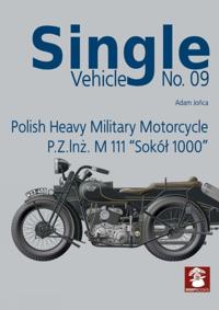Single Vehicle Polish Heavy Military Motorcycle P.Z.INZ. M 111 "Sokól 1000: