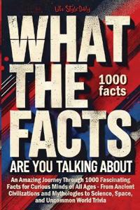 What the Facts Are You Talking About