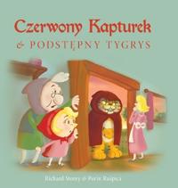 Czerwony Kapturek i podstepny Tygrys
