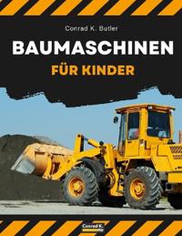 Baumaschinen für Kinder