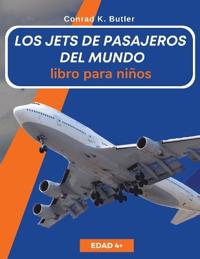 Los jets de pasajeros del mundo para niños