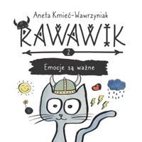 Rawawik. Emocje sa wazne