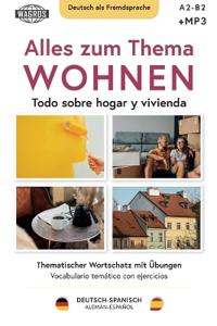 Todo sobre hogar y vivienda - Vocabulario temático con ejercicios, ALEMÁN-ESPAÑOL