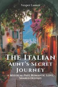 The Italian Aunt's Secret Journey
