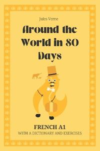 Around the World in 80 Days. French A1.