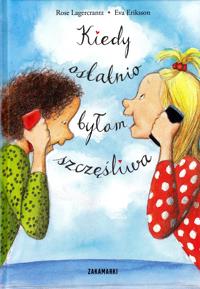 Kiedy ostatnio bylam szczesliwa