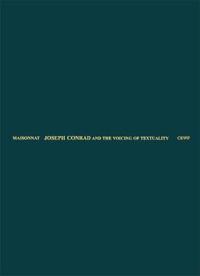 Joseph Conrad and the Voicing of Textuality