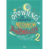 Opowiesci na dobranoc dla mlodych buntowniczek 2
