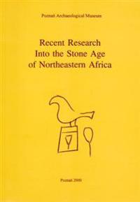 Recent Research Into the Stone Age of Northeastern Africa
