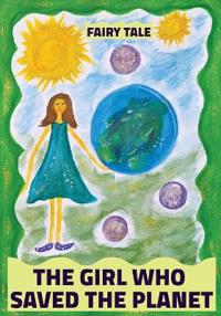 The Girl Who Saved the Planet