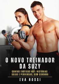 O Novo Treinador da Suzy