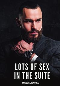 Lots of Sex in the Suite