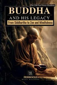 Buddha and His Legacy