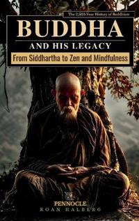 Buddha and His Legacy