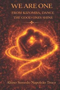 We Are One from Kizomba Dance the Good Ones Shine