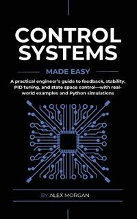 Control Systems Made Easy