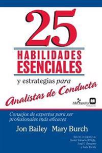 25 Habilidades esenciales y estrategias para analistas de conducta
