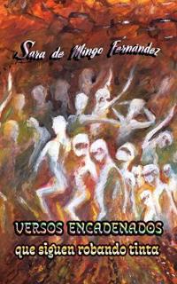 Versos encadenados que siguen robando tinta
