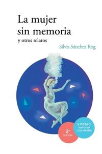 La mujer sin memoria y otros relatos