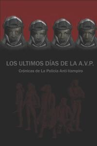 Los últimos Días de la A.V.P