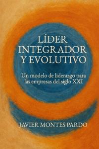 Líder Integrador y Evolutivo