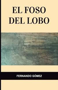 El foso del lobo