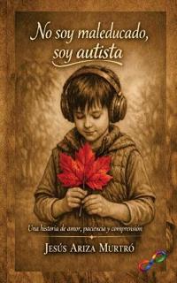 No soy maleducado, soy autista