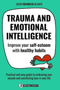 Trauma and Emotional Intelligence