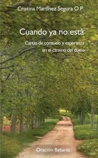 Cuando ya no está