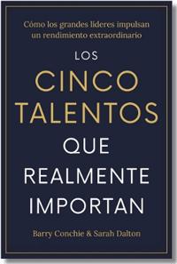 Los cinco talentos que importan (The Five Talents that really matter Spanish Edition)