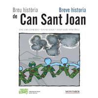 Breu història de Can Sant Joan - Breve historia de Can Sant Joan