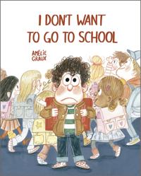 I Don't Want To Go To School