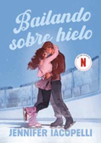 Bailando Sobre Hielo / Finding Her Edge